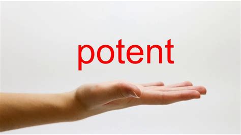 POTENT definition in American English .